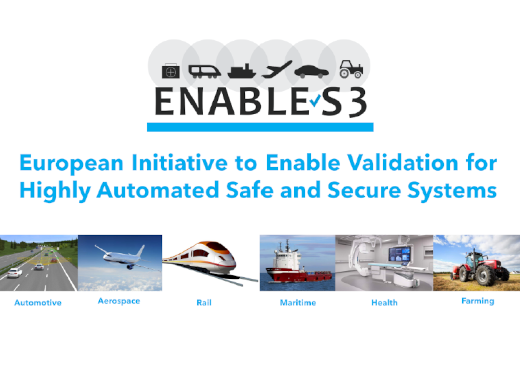 ENABLE S3 - Europen Initiative to Enable Validation for Highly Automated Safe and Secure Systems